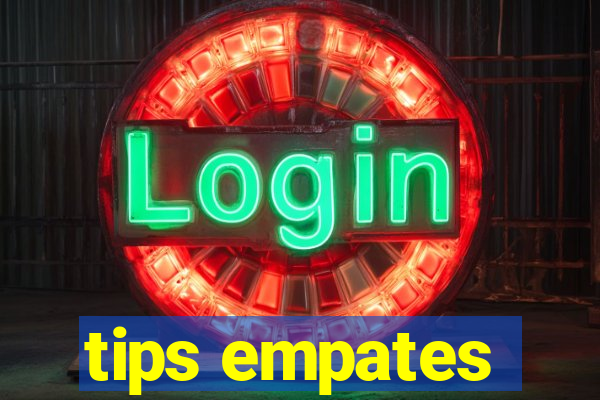 tips empates